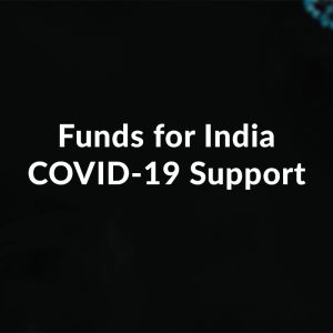 Funds for India COVID-19 Support